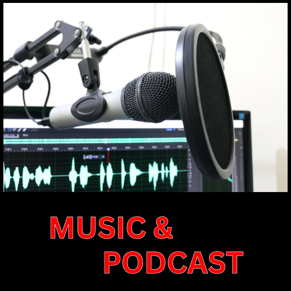 Music and Podcast